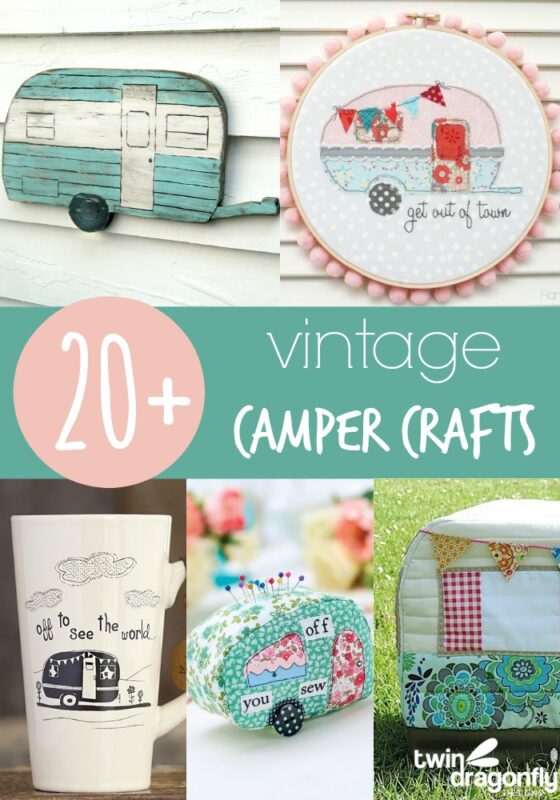 20+ Super Cute Vintage Camper Crafts » Homemade Heather